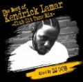 DJ 0438 / The Best of Kendrick Lamar -Club Hit Tune Mix-