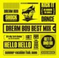 【￥↓】 DREAM BOY PRESENTS / "DB BEST MIX" VOL.1 - mixed by DJ HIRORON