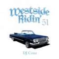 DJ COUZ / Westside Ridin' Vol.51