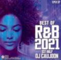 DJ CAUJOON / BEST OF R&B 2021 1st HALF