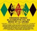 DJ URUMA / Blackmuffin Vol.6