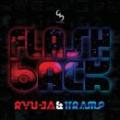 RYU-JA & TRAMP / FLASH BACK