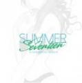 DJ MA$AMATIXXX / SUMMER SEVENTEEN