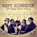 Gift Gimmick DJ's / In The Mix vol.1