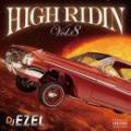 DJ EZEL / HIGH RIDIN VOL.8
