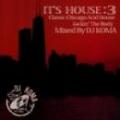 DJ KOMA / IT'S HOUSE vol.3 -Classic Chicago Acid House - Jackin’ The Body-