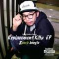 【￥↓】 【DEADSTOCK】 SPERB / REPLACEMENT KILLA EP