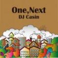 DJ CASIN / One , Next