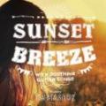 DJ HASEBE / Sunset Breeze -with Soothing Guitar Songs-