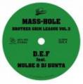 MASS-HOLE - DJ GQ / BROTHER GRIM LEAGUE VOL.3 [7inch]