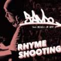 DJ ANDO / RHYME SHOOTING feat. ヨシピィ・ダ・ガマ - RHYME SHOOTING (INSTRUMENTAL) [7inch]