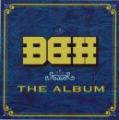 BBH (BUSHMIND+STARRBURST+DJ HIGHSCHOOL) / THE ALBUM