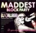 【￥↓】 DJ CAUJOON / MAD DEST BLOCK PARTY