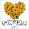 DJ CAUJOON with DJ HORIUCHI / LOVE INC.2