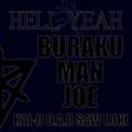 BURAKU MAN JOE / HELL YEAH 2