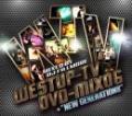 V.A / Westup-TV DVD-MIX 06 mixed by DJ FILLMORE + "NEW GENERATIONS" (2CD+DVD)