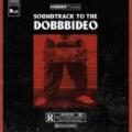 DOBB DEEP / SOUNDTRACK TO THE DOBB BIDEO [12inch]