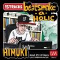 HIMUKI / beatsmake-a-holic