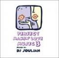 【DEADSTOCK】 DJ SOULJAH / PERFECT MAKIN' LOVE MUSIC 3