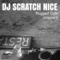 DJ SCRATCH NICE / Rugged Cuts (Volume1)