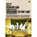 V.A. / SKY-HI presents FLOATIN' LAB - Release party Welcome to the "LAB"