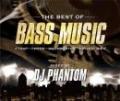 【￥↓】 DJ PHANTOM / THE BEST OF BASS MUSIC