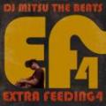 DJ MITSU THE BEATS / EXTRA FEEDING 4