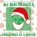 DJ Dirty krates / Christmas At Z House