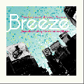 FREEDOM RECORD×Laugh Presents / FREEDOM 「Breeze」