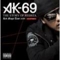 【￥↓】 AK-69 / THE STORY OF REDSTA -RED MAGIC TOUR 2009- Chapter.1 (CD+DVD)