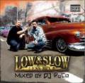 DJ PACO / LOW & SLOW -E.S.S MIX-