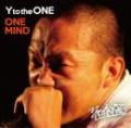 【CP対象】 Y to the ONE / ONE MIND