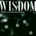 SEEDA / WISDOM feat. ILL-BOSSTINO, EMI MARIA