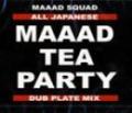 【DEADSTOCK】 MAAAD SQUAD / MAAAD TEA PARTY Vol,1