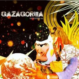 GAZAGORillA / GAZAGORillA EP