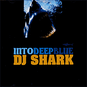 【DEADSTOCK】 DJ SHARK / INTO DEEP BLUE