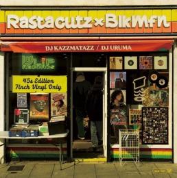 DJ KAZZMATAZZ & DJ URUMA / RASTA CUTZ × BLK MFN -45s edition 7inch vinyl only-