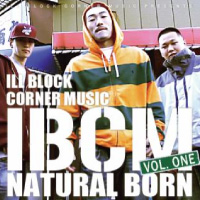 ILL BLOCK CORNER MUSIC / NATURAL BORN vol.1