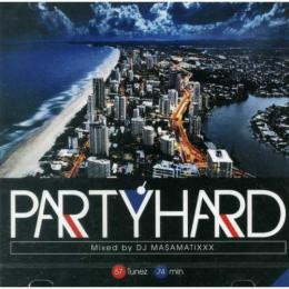 DJ MA$AMATIXXX / PARTY HARD 2