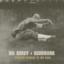 Mr.Brady & Budamunk / Tainted Scrolls of Mr Buda