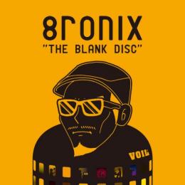 8ronix / THE BLANK DISC