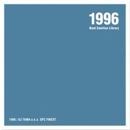 DJ TAMA / BEAT EMOTION LIBRARY 1996