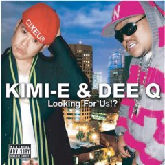 KIMI-E & DEE Q / Looking For Us!? [CD]