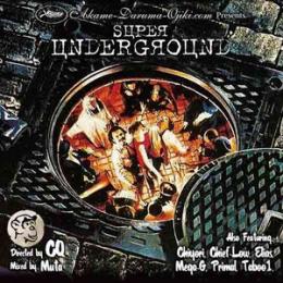 【DEADSTOCK】 CQ PRESENTS “SUPER UNDERGROUND” - MIXED BY DJ MUTA