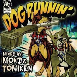 【DEADSTOCK】 DJ TOMIKEN & DJ MOND / DOG RUNNIN'