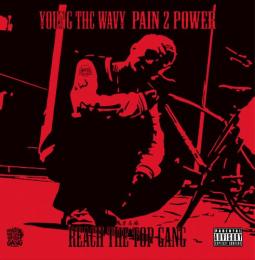 【予約】 ¥OUNG THC WAV¥ / PAIN 2 POWER [CD] (2/25)