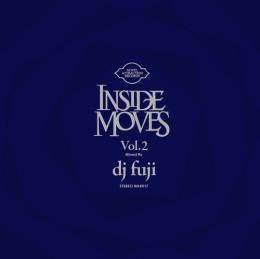【DEADSTOCK】 DJ FUJI / Inside Moves Vol.2