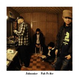 FULLMEMBER / TALK TO HER