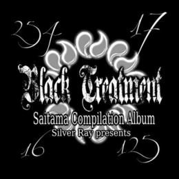 V.A / Silver Ray presents 「Black Treatment」