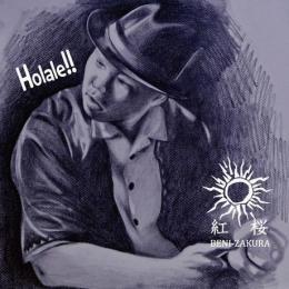 紅桜 / Holale!!(オラレ)